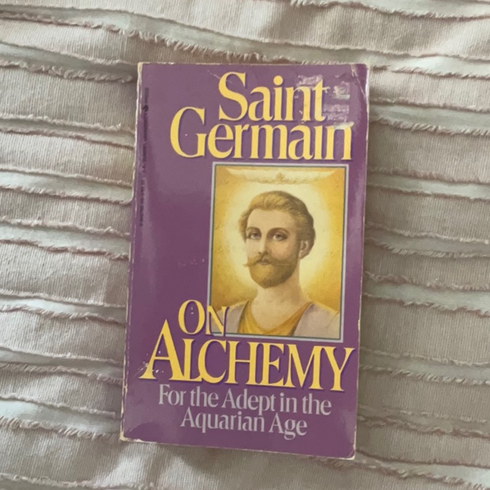 Saint Germain On Alchemy for the adept in the Aquarian Age